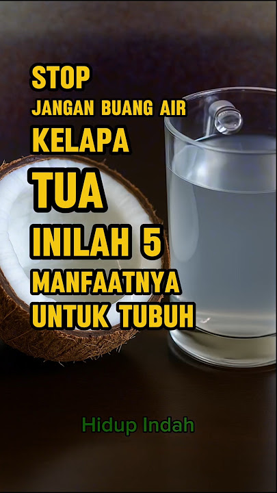 5 Manfaat Air Kelapa Tua Yang Jarang Kita Sadar