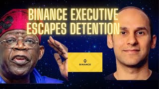 Binance Executive Escapes Detention | What Exactly Is Their Crime?