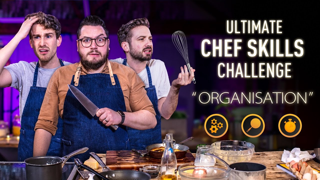 Ultimate CHEF SKILLS Challenge: ORGANISATION | SORTEDfood | Sorted Food