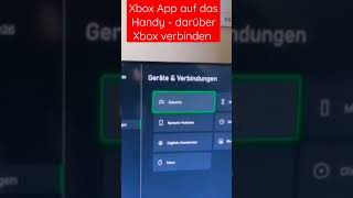 Aus der Ferne über Dein Handy mit der Xbox Series X alle Spiele spielen - Remote Play