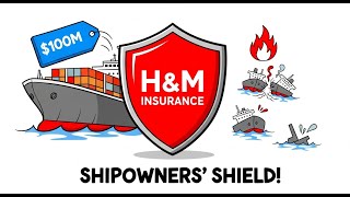 “ship Hull & Machinery Insurance ⚓ $100M Shield Every Shipowner Needs”
