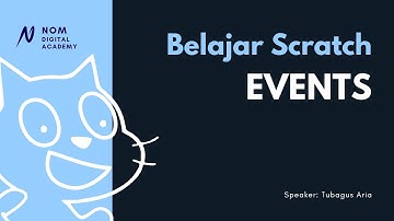 (6) Belajar Events - Dasar Pemrograman Scratch