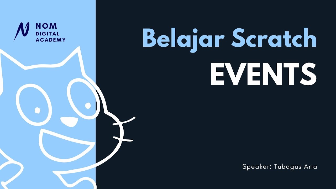 (6) Belajar Events - Dasar Pemrograman Scratch - YouTube