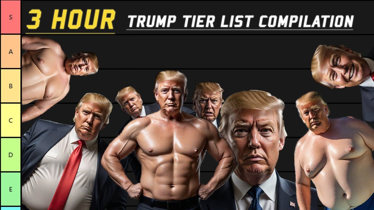 3 HOUR TRUMP TIER LIST COMPILATION