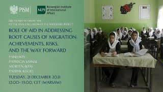 Role of aid in addressing root causes of migration: Achievements, Risks, and the Way Forward