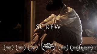 Screw - A Short Film