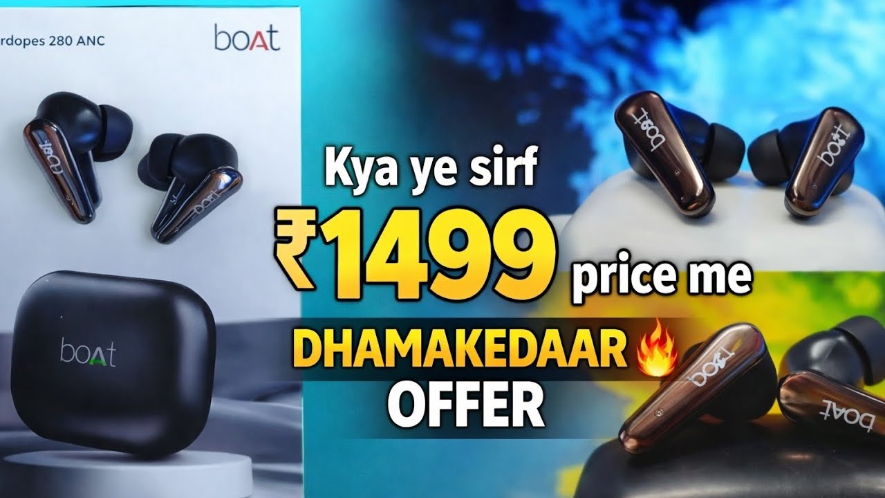 boAt Airdopes 280 ANC Review 🔥 Sirf ₹1499 Me Dhamakedaar Offer? Best TWS Under 1500!