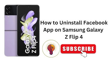How to Uninstall Facebook App on Samsung Galaxy Z Flip 4