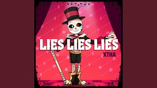 Lies, Lies, Lies
