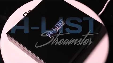 A LIST Streamster