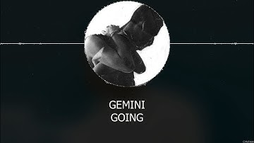 GEMINI – Going [HAN+ROM+ENG] LYRICS