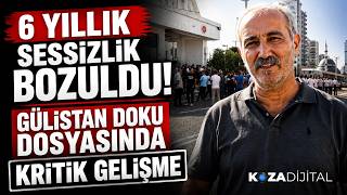 6 Yıllık Sessizlik Bozuldu! Gülistan Doku Dosyasında Kritik Gelişme