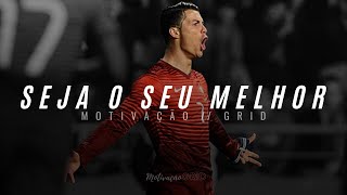O SEU MELHOR Motivacao com CRISTIANO RONALDO CR7 MOTIVACIONAL