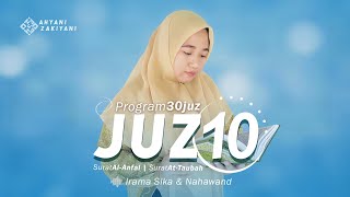 Juz 10 Surah Al-Anfal - At-Taubah Irama Sika dan Nahawand Merdu Menenangkan Pikiran (Program 30 Juz)