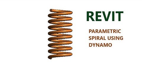 REVIT DYNAMO PRACTICE LESSONS (how to make a coil/spring )