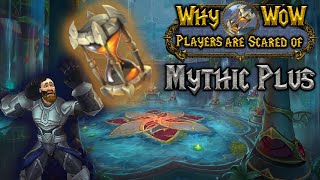 Why Are WoW Players Scared of Mythic+ Dungeons?