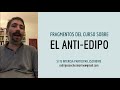 EL CASO SCHREBER - DELEZUE-GUATTARI Y FREUD EN EL ANTI EDIPO