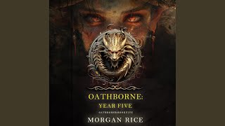 Chapter 109 - Oathborne: Year Five (Book 5 of the Oathborne Series)