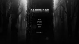 Darkwood - Scavenging through the Silent Woods