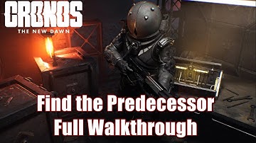 Cronos The New Dawn - Find the Predecessor Full Walkthrough