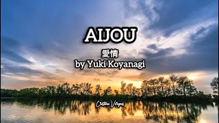 Aijou   Yuki Koyanagi (Karaoke)