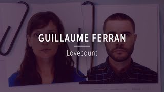 Guillaume Ferran - Lovecount Bande Originale La Science De Lamour