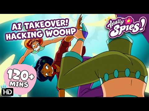 WOOHP GETS HACKED! AI Take Over! - Season 1-3 ✨ FULL Episode Compilation 🌸 Totally Spies!