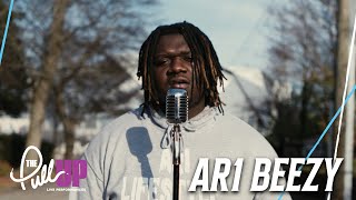 AR1 Beezy - "Life Full Of Pain" | The Pull Up Live Performance