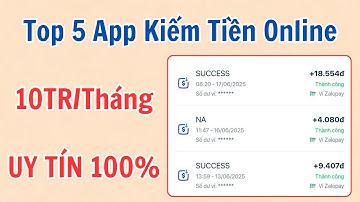 Tổng Hợp 5 Ứng Dụng Kiếm Tiền Online Uy Tín Nhất 2025, Kiếm 10 Triệu Mỗi Tháng