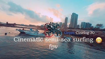 4K Cinematic semi- sea surfing FPV with the Geprc Cinelog 30| Insta360 Go 2