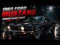 1969 Ford Mustang: Midnight Black Forest Cinematic Showcase