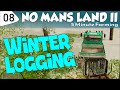 08 | Winter Logging | No Mans Land Survival | Lets Play | Farming Simulator 22 | FS22