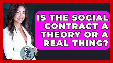 Is The Social Contract A Theory Or A Real Thing? - Philosophy Beyond
