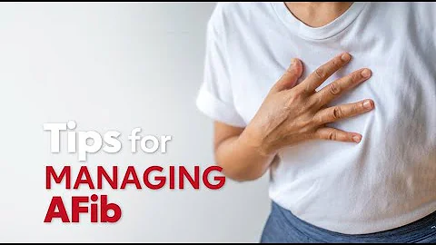 Living with Afib? What you need to know to stay heart strong.