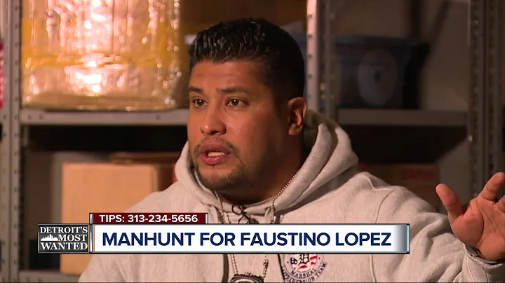 Detroit's Most Wanted: Faustino Lopez