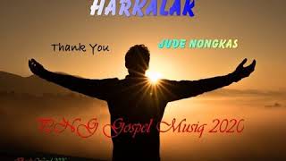 Harkalak  Jude Nongkaspng Gospel