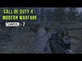 Call Of Duty 4 - Modern Warfare : Mission 7 ( The Hunted )