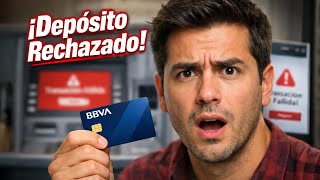 🔵 Por qué mi tarjeta BBVA no acepta depósitos (SOLUCIÓN 2026)