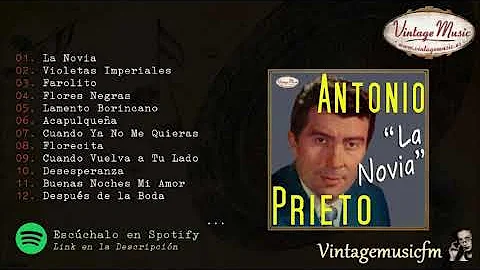 Antonio Prieto. Coleccin iLatina #8 (Full Album/Al...