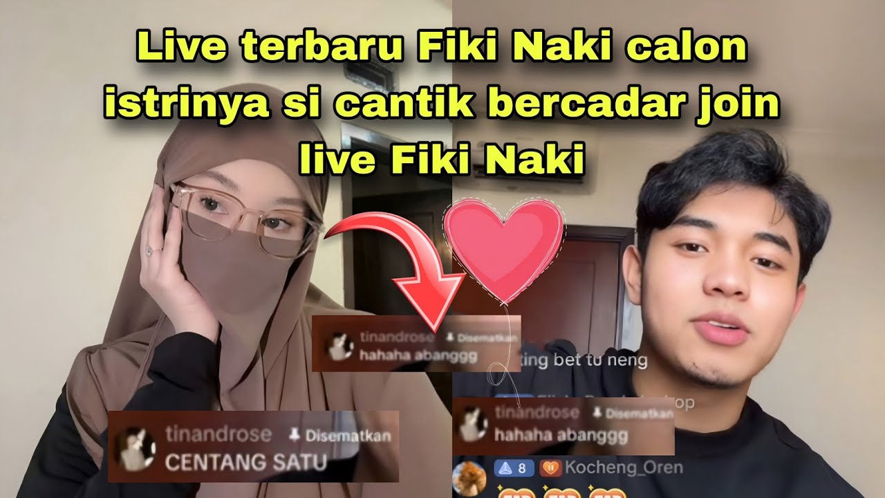 Live terbaru Fiki Naki calon istrinya si cantik bercadar join live Fiki Naki