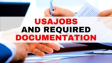 USAJOBS and Required Documentation