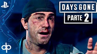 DAYS GONE Parte 2 Español Gameplay PS4 PRO | Misiones Historia Walkthrough | Español