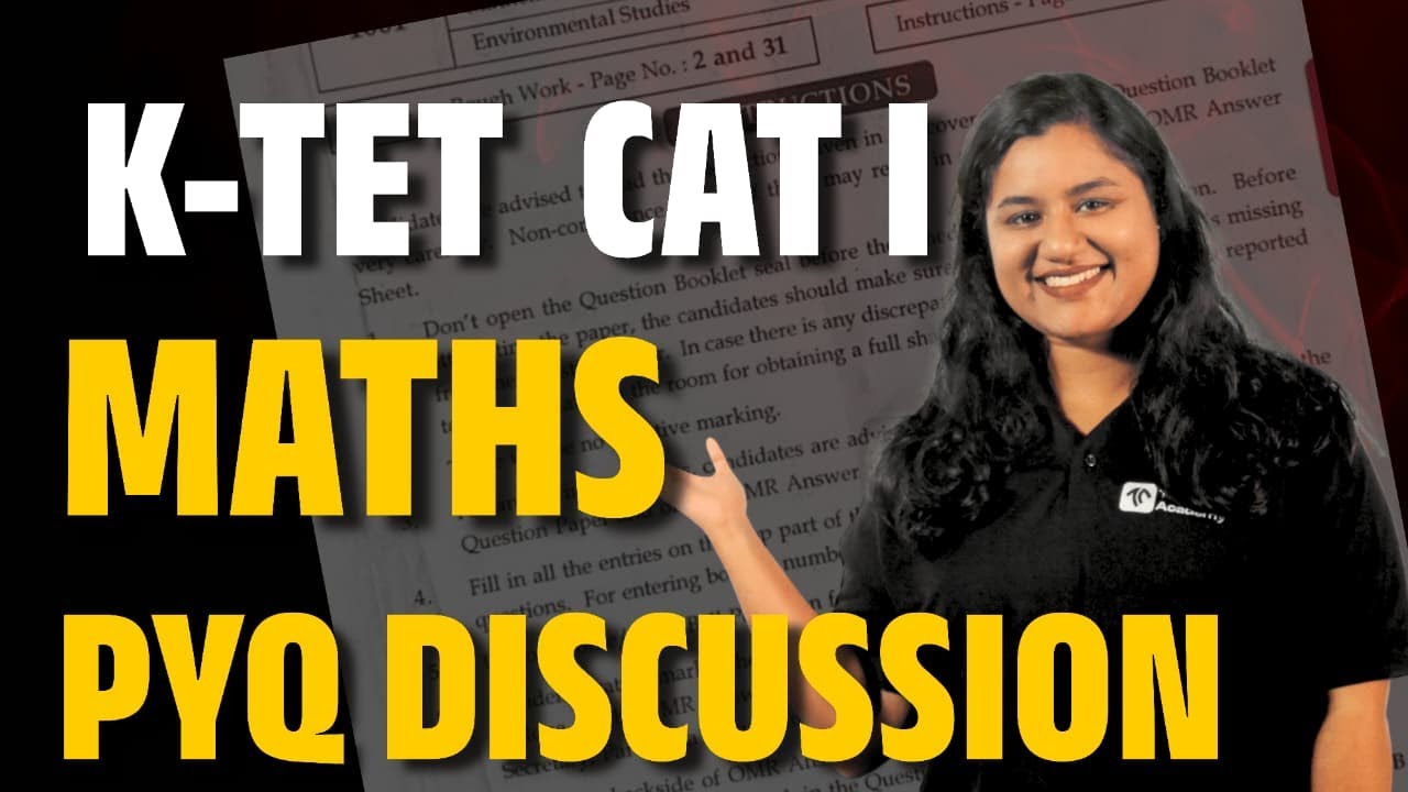 K-TET  CATEGORY 1 |  MATHS |  PYQ DISCUSSION -2021| Teachers Academy
