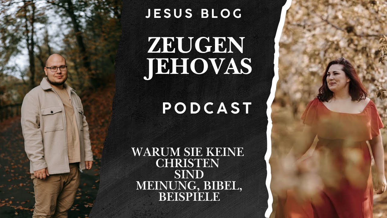 Zeugen Jehovas – Warum sie keine Christen sind