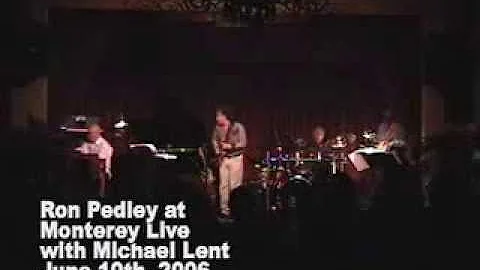 Ron Pedley at Monterey Live with Michael Lent 2006