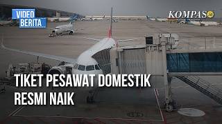 Avtur Meroket, Pemerintah Naikkan Harga Tiket Pesawat Maksimal 13 Persen