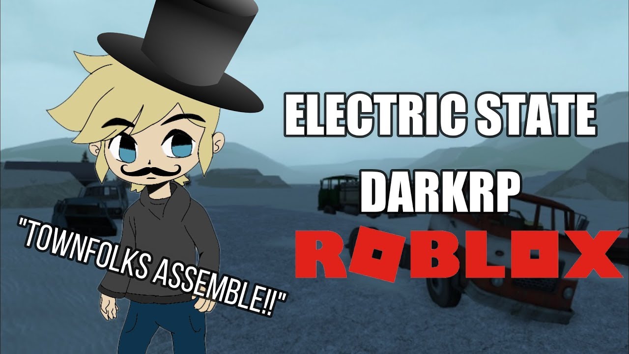 Roblox Electric State Darkrp Mayor Time - roblox glitches for electric state darkrp