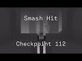 Smash Hit 2 - Checkpoint 112 Preview