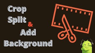 How to crop video, add background color to video and split | Video cutter app screenshot 1