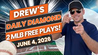 BEST MLB Picks and Predictions Today! | Drew's Daily Diamond June 4, 2026